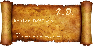 Kaufer Dénes névjegykártya